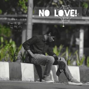 no love!