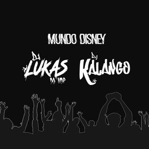 Mundo Disney (Explicit)