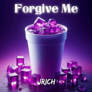 JRich - Forgive Me (Explicit)