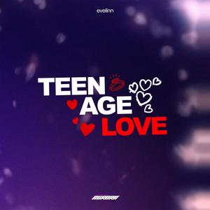 Teenagelove