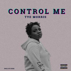 Control me (Explicit)