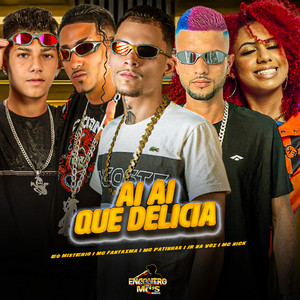 Ai Ai Que Delicia (Explicit)
