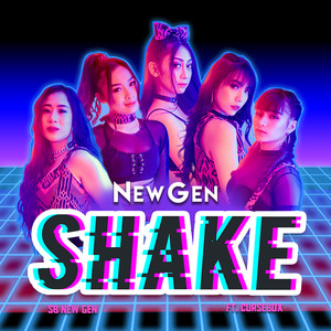 NewGen Shake
