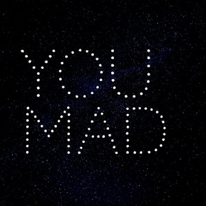 You Mad? (Explicit)