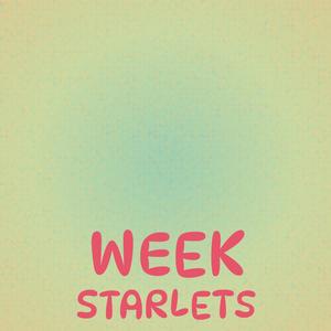 Week Starlets
