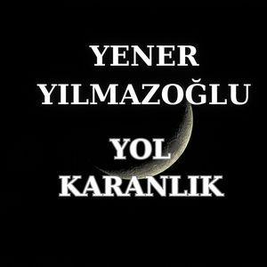 Yol Karanlık