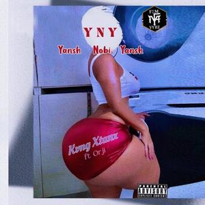 Yansh Nobi Yansh Y.N.Y (feat. Orji) [Explicit]