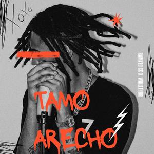 tamo arecho (feat. whillthor) (Explicit)