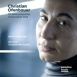 Christian Ofenbauer: Works for Piano