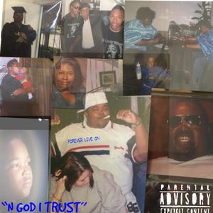 N GOD I TRUST (Explicit)