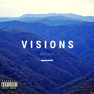 Visions (Explicit)