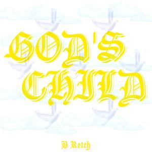 GOD'S CHILD (Explicit)