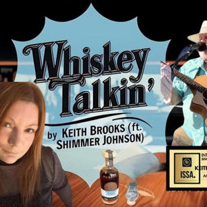 Whiskey Talkin (feat. Shimmer Johnson)