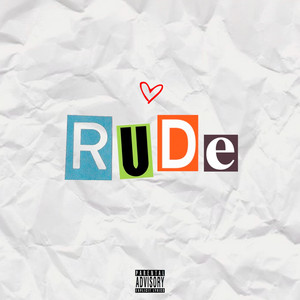 Rude (Explicit)