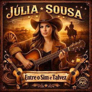 Entre o sim e o talvez (feat. Júlia Sousa)