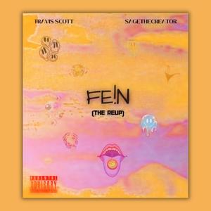 FE!N (The ReUp) [Explicit]