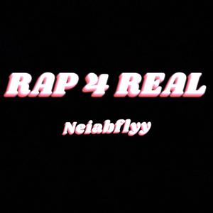 RAP 4 REAL (Explicit)