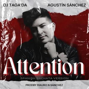 Attention (Spanish Bachata Version)