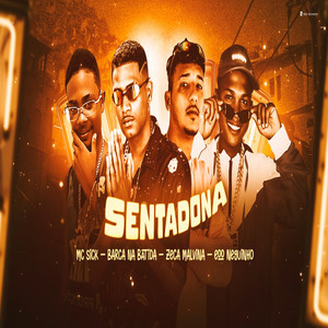Sentadona(feat. Eoo Neguinho) (Explicit)