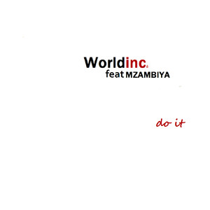 Do it (feat. Mzambiya)