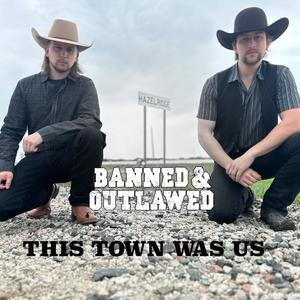 This Town Was Us