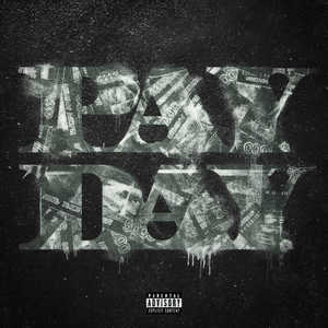 PAY DAY (Explicit)