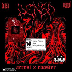 DENSO (feat. Rooster B) [Explicit]