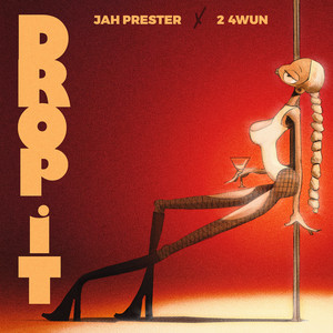 Drop It (Explicit)