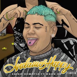 Andamos Happy (feat. Dank sa) [Explicit]