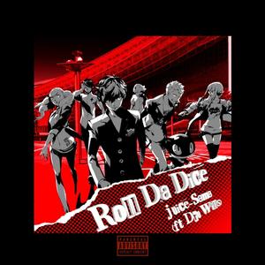 Roll Da Dice (feat. Dru Wills) (Explicit)