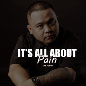 Its All About Pain (Explicit)