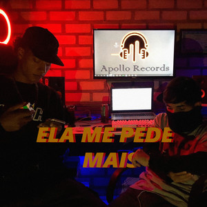 Ela Me Pede Mais (Explicit)