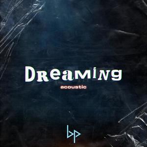 Dreaming (feat. Sophie Castro & VØN) [Acoustic Version]