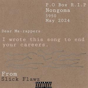 Dear ma rappers (Diss track) [Explicit]