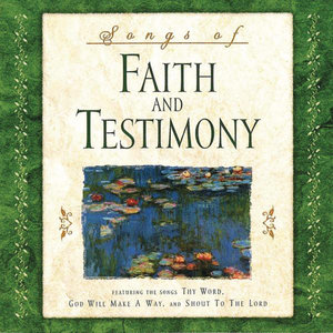 Songs of Faith and Testimony