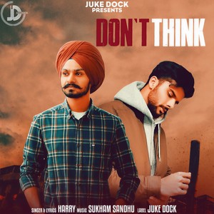 Don't Think
