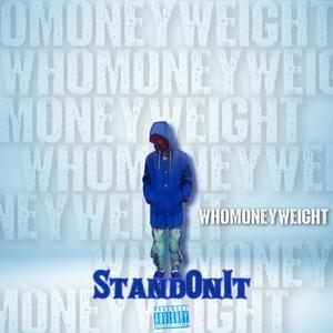 STAND ON IT (Explicit)