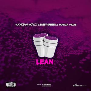 Lean (feat. Pazev Gamber & Yandza Mida$) [Explicit]