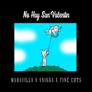 No Hay San Valentin (Explicit)