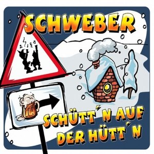 Schütt'n Auf Der Hütt'n