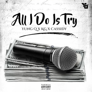 All I Do Is Try (Explicit)