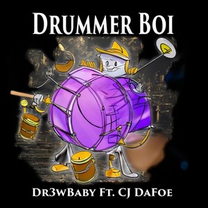 Drummer Boi (A$$ Popper) [feat. CJ DaFoe] [Explicit]