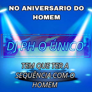 SEQUÊNCIA DE ANIVERSÁRIO DO PH (Explicit)