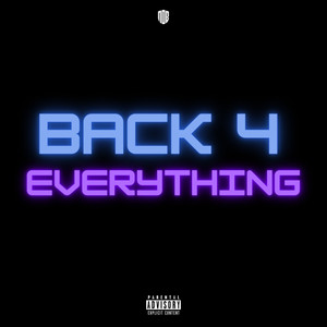 Back 4 Everything (Explicit)