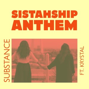 Sistahship Anthem(feat. Krystal)