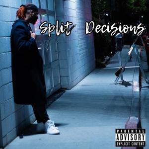 Split Decisions (Explicit)