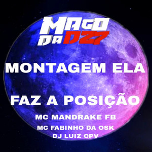 MONTAGEM ELA FAZ A POSIÇÃO (Explicit)