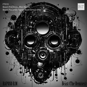 RAPOSO R.M - Beast (Facundo Tapön Acid Demon Remix)