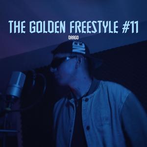 The Golden Freestyle #11 (feat. Drago)