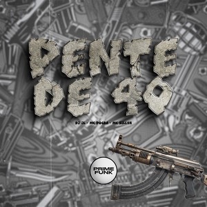 Pente De 40 (Explicit)